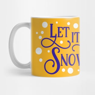 Let It Snow (snowflake) Mug